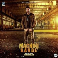 Machini Bande Jindu Bhullar mp3 song ringtone, Machini Bande Jindu Bhullar Ringtone Download - DjPunjab.Com.Mx