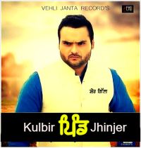 Pind Kulbir Jhinjer mp3 song ringtone, Pind Kulbir Jhinjer Ringtone Download - DjPunjab.Com.Mx