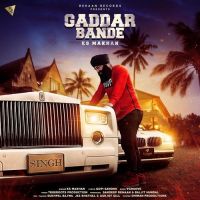 Gaddar Bande KS Makhan mp3 song ringtone, Gaddar Bande KS Makhan Ringtone Download - DjPunjab.Com.Mx
