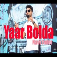 Yaar Bolda Navv Inder mp3 song ringtone, Yaar Bolda Navv Inder Ringtone Download - DjPunjab.Com.Mx