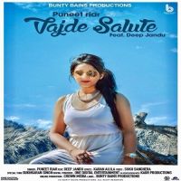 Vajde Salute Deep Jandu, Puneet Riar mp3 song ringtone, Vajde Salute Deep Jandu, Puneet Riar Ringtone Download - DjPunjab.Com.Mx