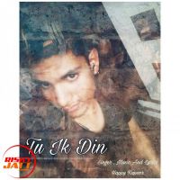 Tu Ik Din Happy Kapoor mp3 song ringtone, Tu Ik Din Happy Kapoor Ringtone Download - DjPunjab.Com.Mx
