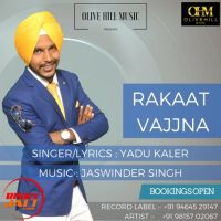 Rakaat Vajjna Yadu Kaler mp3 song ringtone, Rakaat Vajjna Yadu Kaler Ringtone Download - DjPunjab.Com.Mx