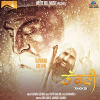 Takkdi Kanwar Grewal mp3 song ringtone, Takkdi Kanwar Grewal Ringtone Download - DjPunjab.Com.Mx