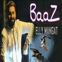 Baaz Elly Mangat mp3 song ringtone, Baaz Elly Mangat Ringtone Download - DjPunjab.Com.Mx