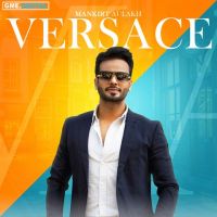 Versace Mankirt Aulakh, Lil Daku mp3 song ringtone, Versace Mankirt Aulakh, Lil Daku Ringtone Download - DjPunjab.Com.Mx