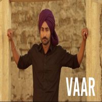 Vaar (Bhalwan Singh) Ninja mp3 song ringtone, Vaar (Bhalwan Singh) Ninja Ringtone Download - DjPunjab.Com.Mx