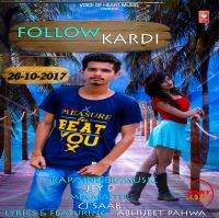 Follow Kardi Jey D, Abhijeet Pahwa mp3 song ringtone, Follow Kardi Jey D, Abhijeet Pahwa Ringtone Download - DjPunjab.Com.Mx