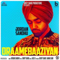 Draamebaaziyan Jordan Sandhu mp3 song ringtone, Draamebaaziyan Jordan Sandhu Ringtone Download - DjPunjab.Com.Mx