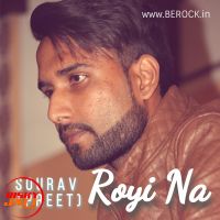 Royi Na Sourav (Preet) mp3 song ringtone, Royi Na Sourav (Preet) Ringtone Download - DjPunjab.Com.Mx