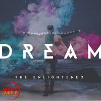 Dream The Enlightened mp3 song ringtone, Dream The Enlightened Ringtone Download - DjPunjab.Com.Mx