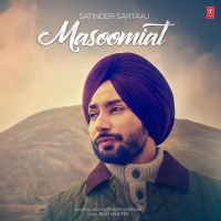 Masoomiat Satinder Sartaaj mp3 song ringtone, Masoomiat Satinder Sartaaj Ringtone Download - DjPunjab.Com.Mx