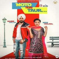 Moto Teri Taur Rajbir Dhillon, Mahi Dhaliwal mp3 song ringtone, Moto Teri Taur Rajbir Dhillon, Mahi Dhaliwal Ringtone Download - DjPunjab.Com.Mx