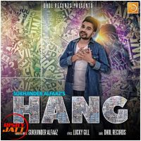 Hang Sukhjinder Alfaaz mp3 song ringtone, Hang Sukhjinder Alfaaz Ringtone Download - DjPunjab.Com.Mx
