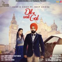 Dil Wali Gall Harp-E Singh, Deep Shikha mp3 song ringtone, Dil Wali Gall Harp-E Singh, Deep Shikha Ringtone Download - DjPunjab.Com.Mx