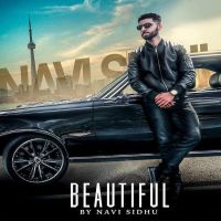 Beautiful Navi Sidhu mp3 song ringtone, Beautiful Navi Sidhu Ringtone Download - DjPunjab.Com.Mx