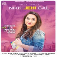 Nikki Jehi Gal Noor Verma mp3 song ringtone, Nikki Jehi Gal Noor Verma Ringtone Download - DjPunjab.Com.Mx