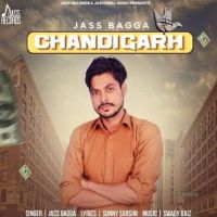 Chandigarh Jass Bagga mp3 song ringtone, Chandigarh Jass Bagga Ringtone Download - DjPunjab.Com.Mx