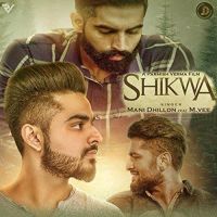 Shikwa Mani Dhillon mp3 song ringtone, Shikwa Mani Dhillon Ringtone Download - DjPunjab.Com.Mx