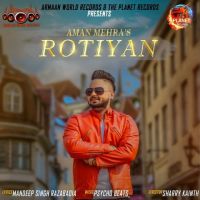 Rotiyan Aman Mehra mp3 song ringtone, Rotiyan Aman Mehra Ringtone Download - DjPunjab.Com.Mx