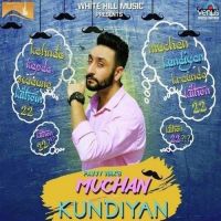 Muchan Kundiyan Pavvy Virk mp3 song ringtone, Muchan Kundiyan Pavvy Virk Ringtone Download - DjPunjab.Com.Mx