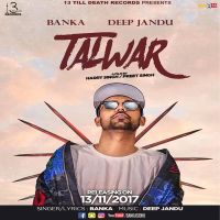 Talwar Banka, Deep Jandu mp3 song ringtone, Talwar Banka, Deep Jandu Ringtone Download - DjPunjab.Com.Mx