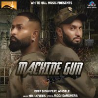 Machine Gun Deep Sidhu, Whistle mp3 song ringtone, Machine Gun Deep Sidhu, Whistle Ringtone Download - DjPunjab.Com.Mx