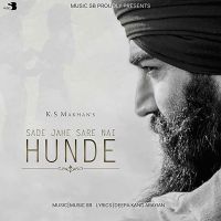 Sade Jahe Sare Nai Hunde Ks Makhan mp3 song ringtone, Sade Jahe Sare Nai Hunde Ks Makhan Ringtone Download - DjPunjab.Com.Mx