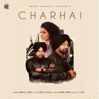 Charhai Nirmal Sidhu, G Surjit Ghola mp3 song ringtone, Charhai Nirmal Sidhu, G Surjit Ghola Ringtone Download - DjPunjab.Com.Mx