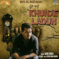 Khunje Ladun Sarb Singh mp3 song ringtone, Khunje Ladun Sarb Singh Ringtone Download - DjPunjab.Com.Mx