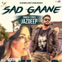 Sad Gaane Jazdeep mp3 song ringtone, Sad Gaane Jazdeep Ringtone Download - DjPunjab.Com.Mx