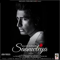 Saanwleya Balvir Boparai mp3 song ringtone, Saanwleya Balvir Boparai Ringtone Download - DjPunjab.Com.Mx
