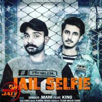 Jail Selfie Mani, King mp3 song ringtone, Jail Selfie Mani, King Ringtone Download - DjPunjab.Com.Mx