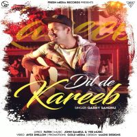 Dil De Kareeb Garry Sandhu mp3 song ringtone, Dil De Kareeb Garry Sandhu Ringtone Download - DjPunjab.Com.Mx