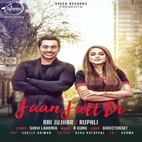 Jaan Jatt Di Rai Jujhar, Rupali mp3 song ringtone, Jaan Jatt Di Rai Jujhar, Rupali Ringtone Download - DjPunjab.Com.Mx