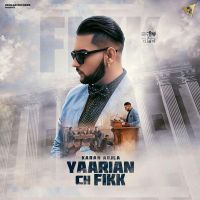 Yaarian Ch Fikk Karan Aujla mp3 song ringtone, Yaarian Ch Fikk Karan Aujla Ringtone Download - DjPunjab.Com.Mx