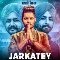 Jarkatey Harpi Sidhu, Mix Singh mp3 song ringtone, Jarkatey Harpi Sidhu, Mix Singh Ringtone Download - DjPunjab.Com.Mx