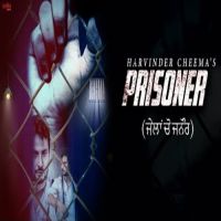 Prisoner Harvinder Cheema mp3 song ringtone, Prisoner (Jaila Cho Janaur) Harvinder Cheema Ringtone Download - DjPunjab.Com.Mx