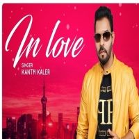 In Love Kaler Kanth mp3 song ringtone, In Love Kaler Kanth Ringtone Download - DjPunjab.Com.Mx