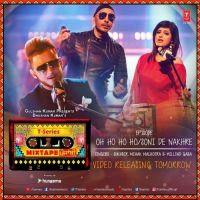 Oh Ho Ho,Soni De Nakhre Mehak Malhotra, Millind Gaba, Sukhbir mp3 song ringtone, Oh Ho Ho,Soni De Nakhre Mehak Malhotra, Millind Gaba, Sukhbir Ringtone Download - DjPunjab.Com.Mx