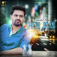 Meri Jaan Varinder Khaira mp3 song ringtone, Meri Jaan Varinder Khaira Ringtone Download - DjPunjab.Com.Mx