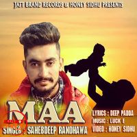 Maa Sahebdeep Randhawa mp3 song ringtone, Maa Sahebdeep Randhawa Ringtone Download - DjPunjab.Com.Mx