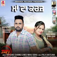 Maa Da Karz Harbans Channu, Miss Nikki Sidhu mp3 song ringtone, Maa Da Karz Harbans Channu, Miss Nikki Sidhu Ringtone Download - DjPunjab.Com.Mx
