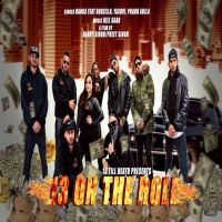 13 On The Roll Banka, Rodzilla, Prabh Aujla, Yashvi mp3 song ringtone, 13 On The Roll Banka, Rodzilla, Prabh Aujla, Yashvi Ringtone Download - DjPunjab.Com.Mx