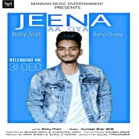 Jeena Aa Gya Boby Alam, Asha Dass mp3 song ringtone, Jeena Aa Gya Boby Alam, Asha Dass Ringtone Download - DjPunjab.Com.Mx