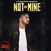 Not Mine Sukh mp3 song ringtone, Not Mine Sukh Ringtone Download - DjPunjab.Com.Mx