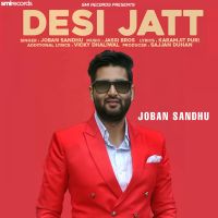 Desi Jatt Joban Sandhu mp3 song ringtone, Desi Jatt Joban Sandhu Ringtone Download - DjPunjab.Com.Mx