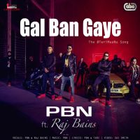 Gal Ban Gaye PBN, Raj Bains mp3 song ringtone, Gal Ban Gaye PBN, Raj Bains Ringtone Download - DjPunjab.Com.Mx