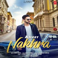 Nakhra Ameet mp3 song ringtone, Nakhra Ameet Ringtone Download - DjPunjab.Com.Mx
