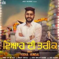 Viah Di Tareek Yodha Hundal mp3 song ringtone, Viah Di Tareek Yodha Hundal Ringtone Download - DjPunjab.Com.Mx